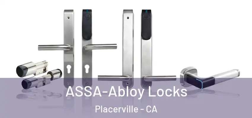ASSA-Abloy Locks Placerville - CA
